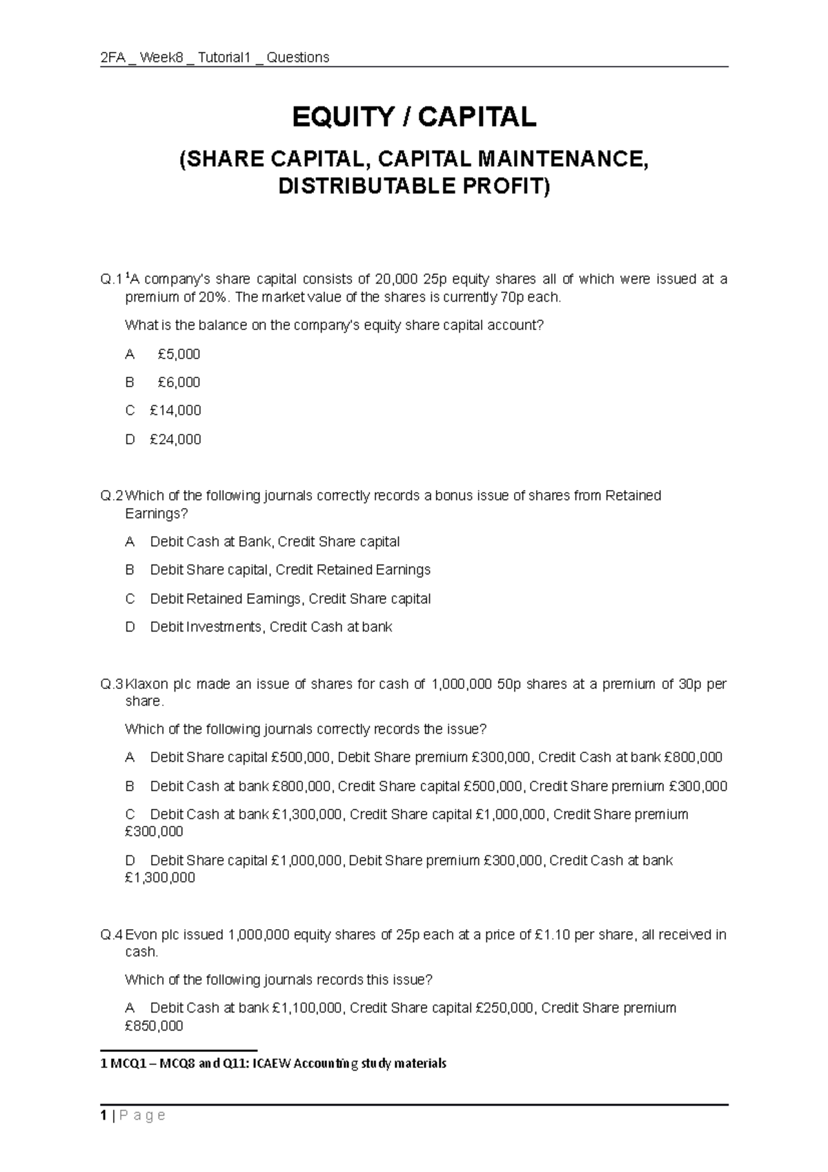 Week 8 Tutorial 1 Questions - EQUITY / CAPITAL (SHARE CAPITAL, CAPITAL ...