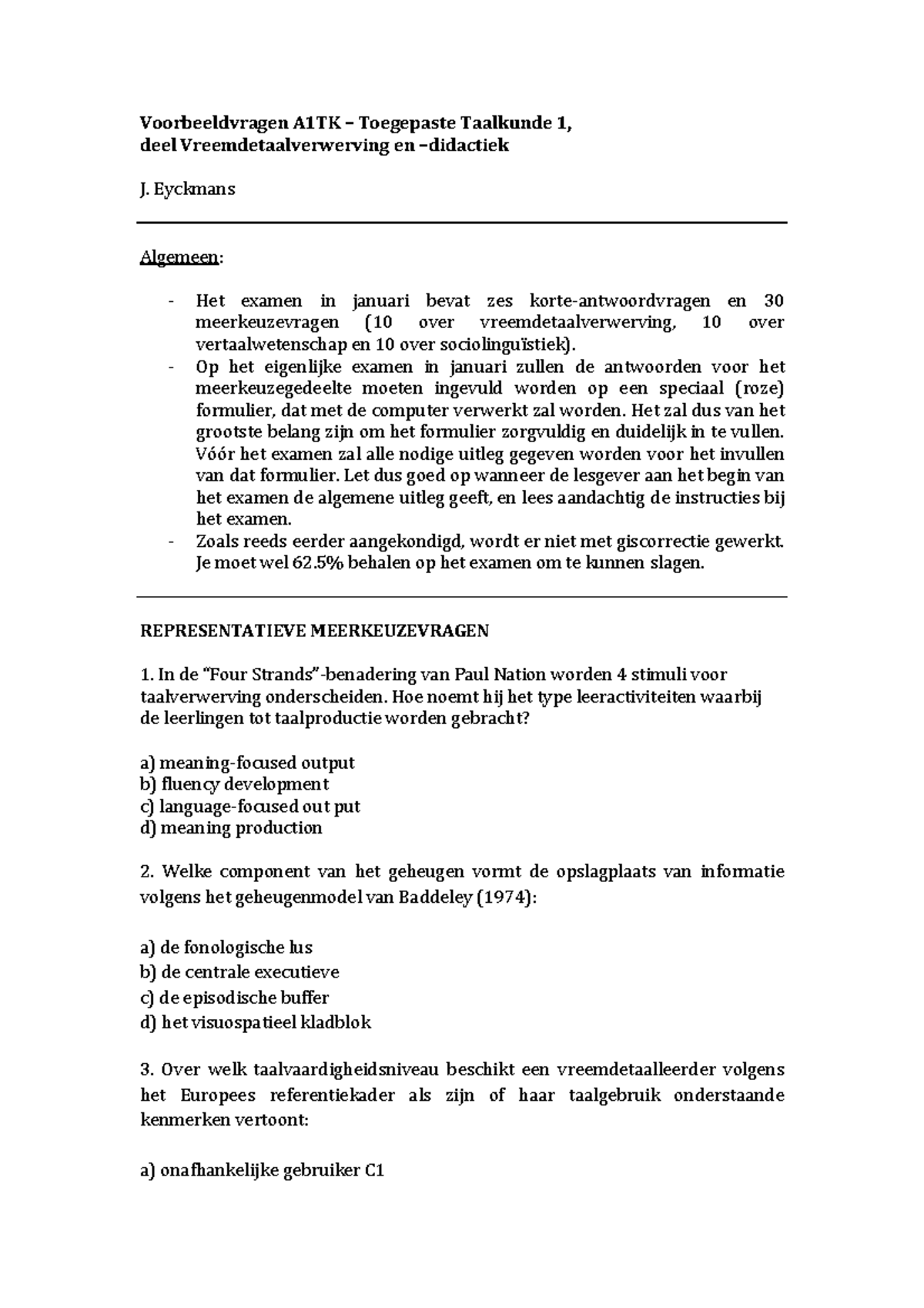 Proef/oefen Tentamen 2014, Vragen - Voorbeeldvragen A1TK – Toegepaste ...