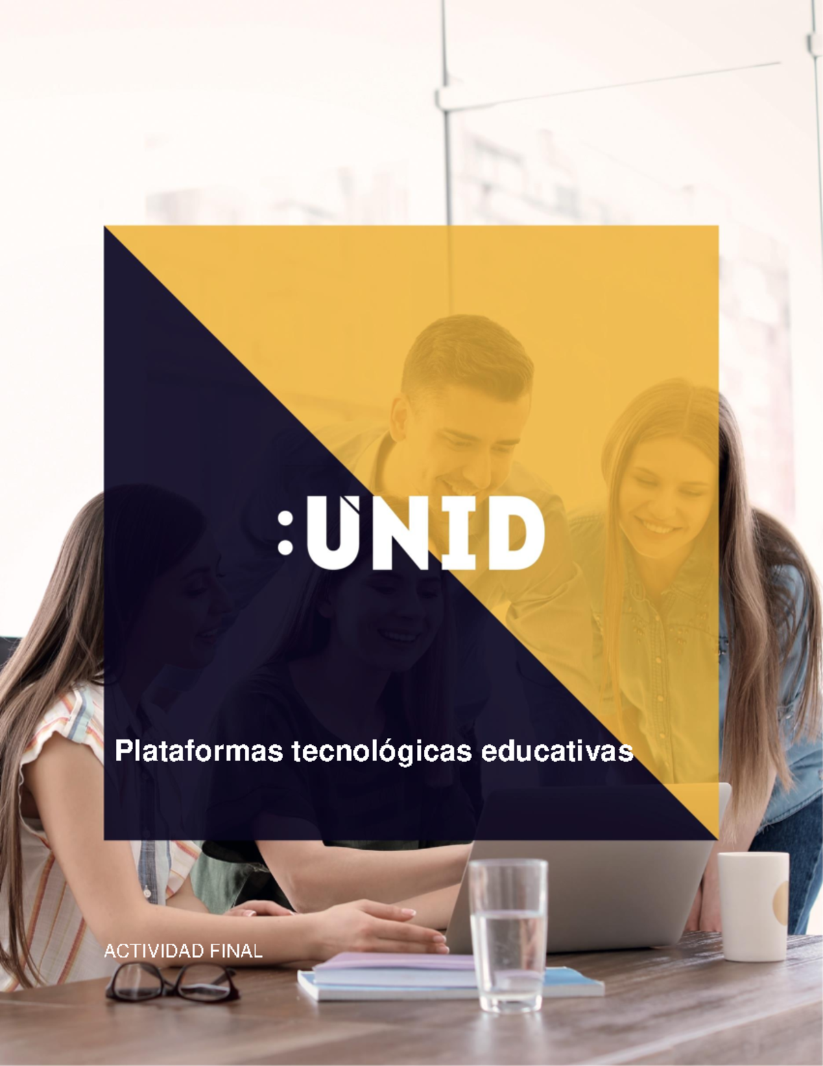 Actividad final - Plataformas Educativas - ACTIVIDAD FINAL Plataformas ...
