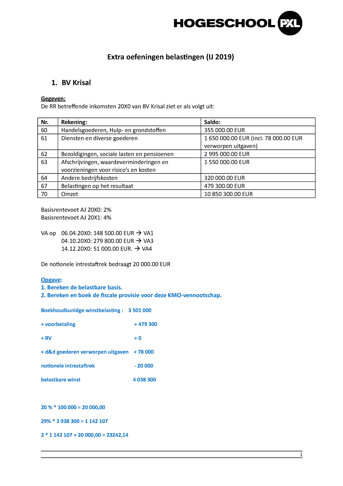 Extra Oefening Belastingen - BV Krisal Gegeven: De RR Betreffende ...