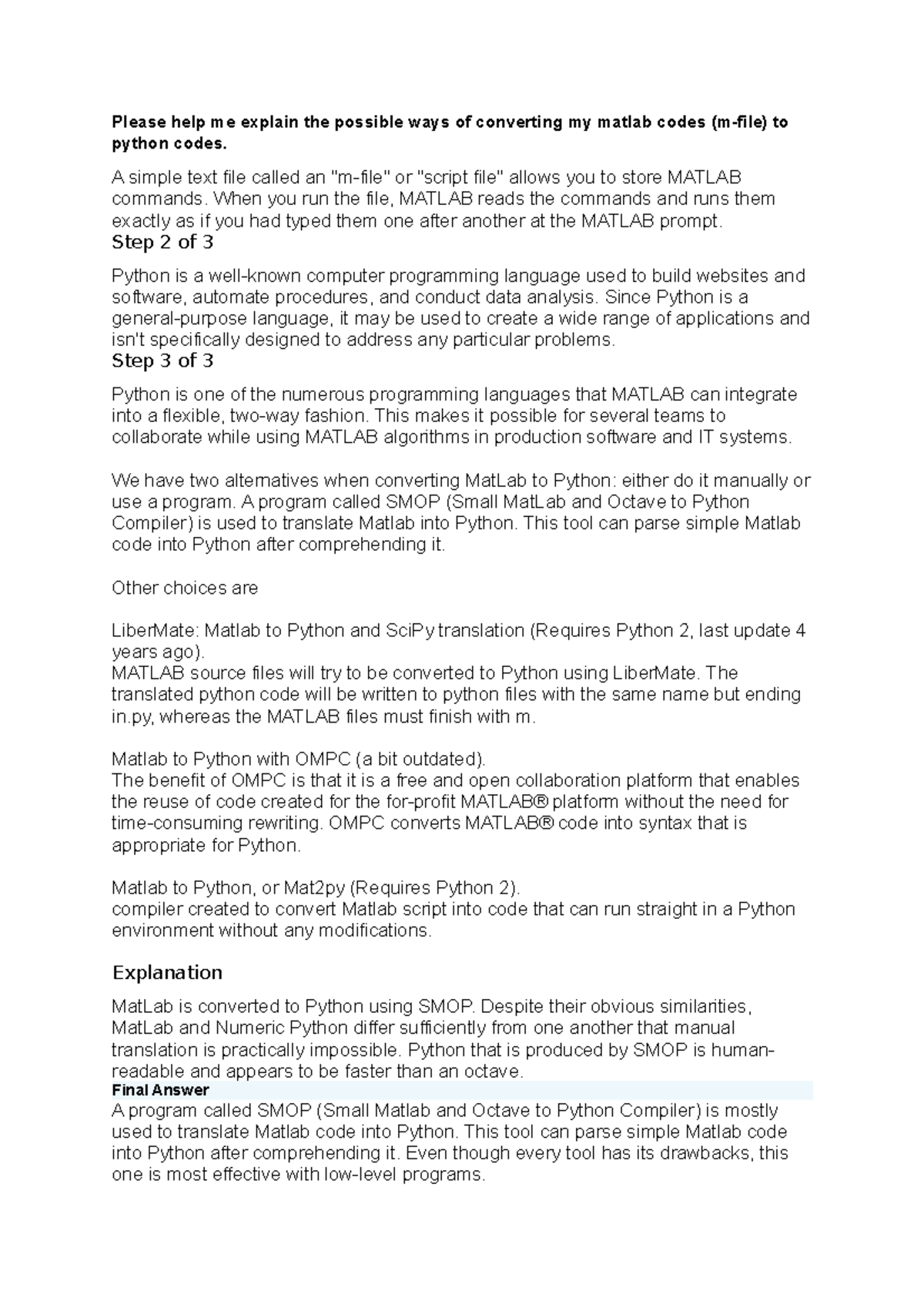 Please help me explain the possible ways of converting my matlab codes ...