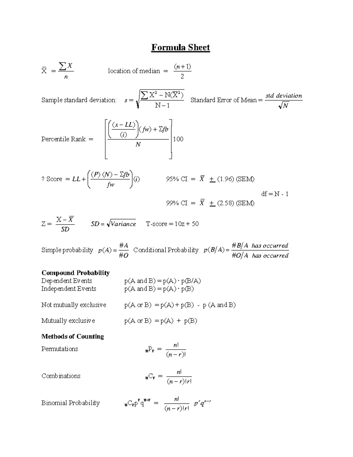 Stats Formula Sheet - Formula Sheet X ̄ = n ∑ X location of median = 2 ...