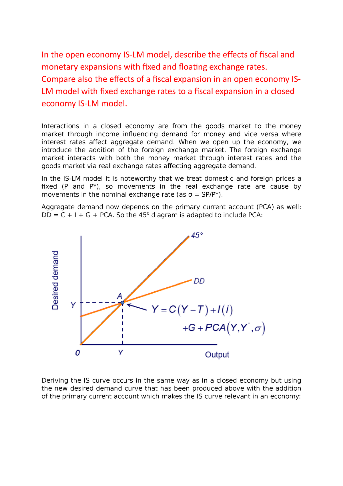 Exam essay 7 In the open economy IS LM model describe the