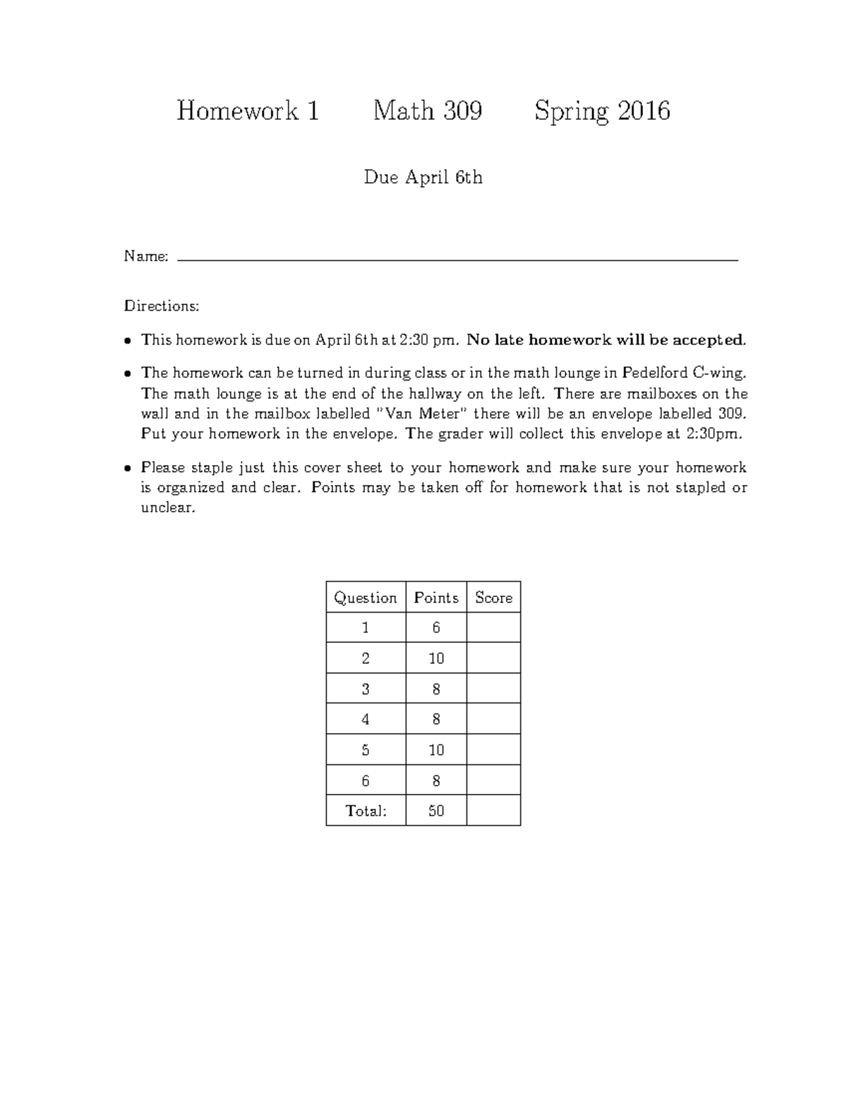 Hw1 - Homework 1 Math 309 Spring 2016 Due April 6th Name: Directions ...