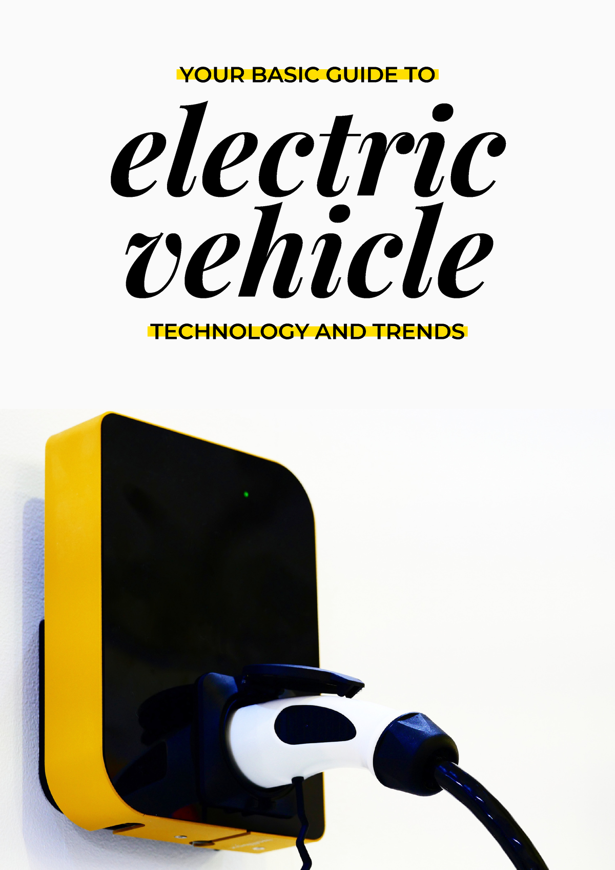 ElectricVehiclee Book YOUR BASIC GUIDE TO electric vehicle