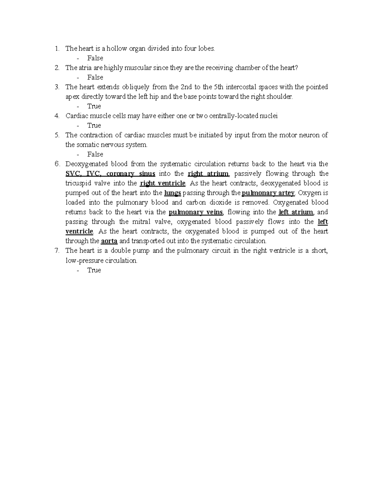 PT 15 Cardiac System Quiz - The heart is a hollow organ divided into ...