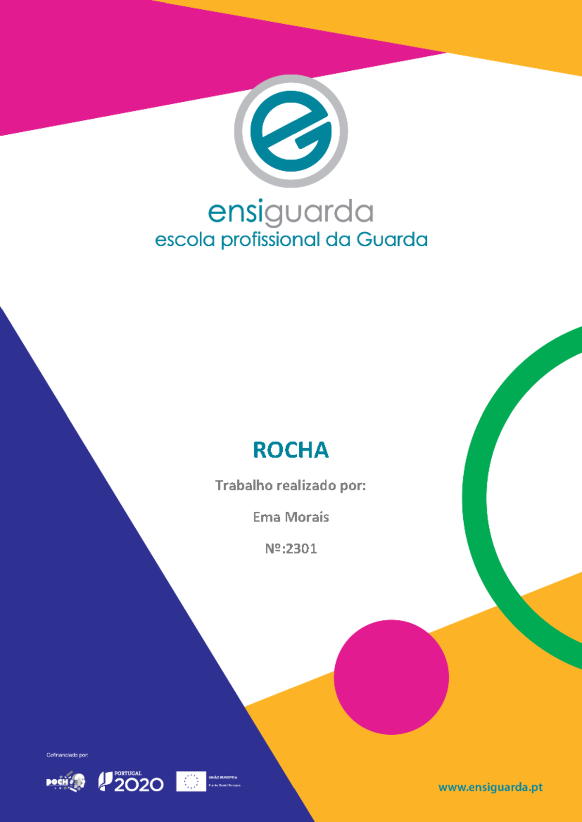 Rochas - ykvn - ROCHA Trabalho realizado por: Ema Morais Nº ...