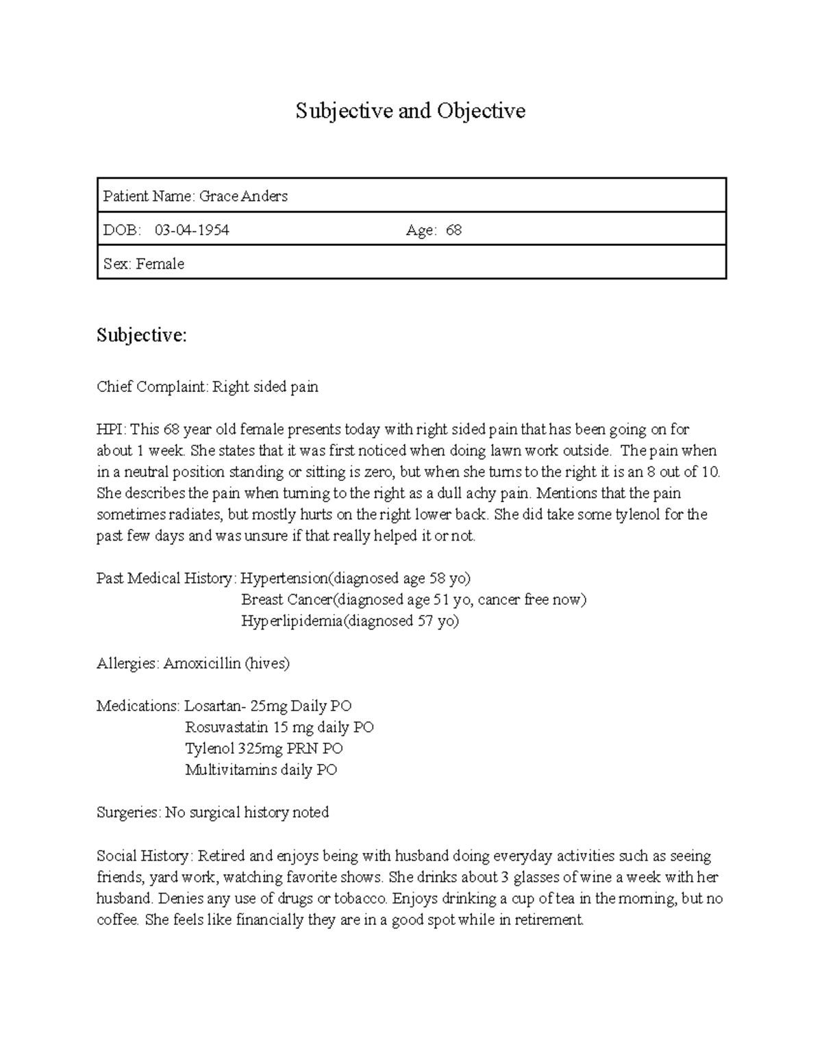 Week 2 Subjective and Objective - Subjective and Objective Patient Name ...