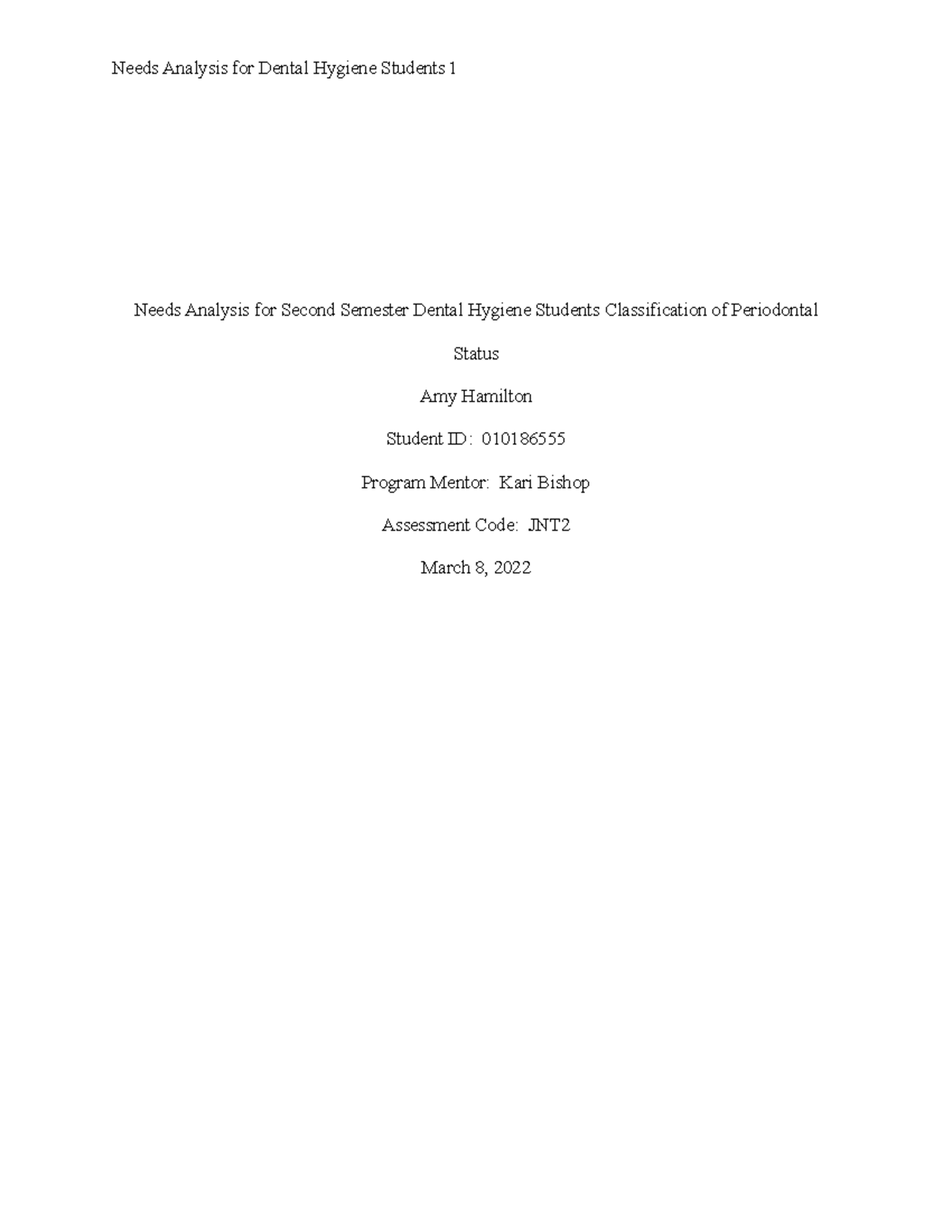 JNT2 Needs Analysis for Dental Hygiene students Amy Hamilton - Needs ...