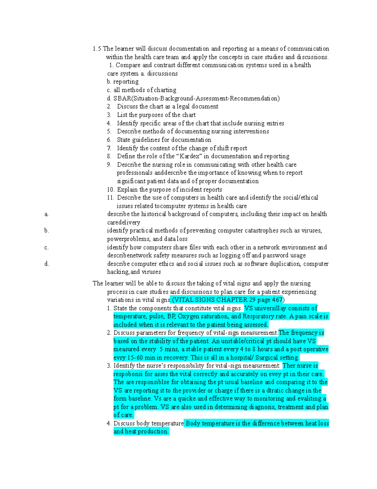 Module Questions 1 - 1 The learner will discuss documentation and ...