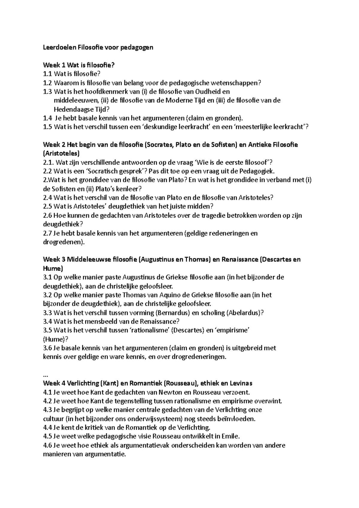 Leerdoelen Filosofie voor pedagogen 1 Wat is het verschil tussen een