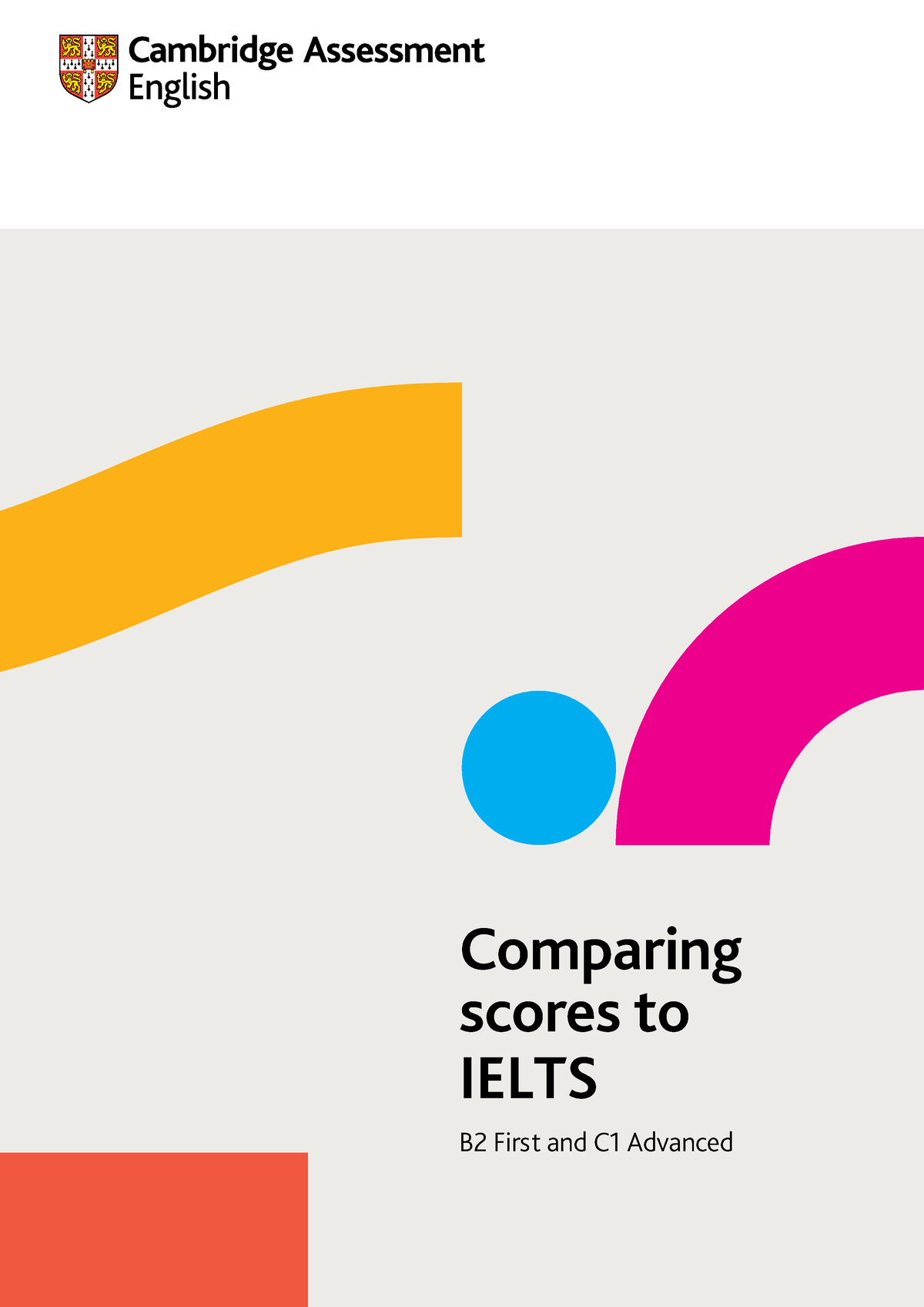 461626 Cambridge English Qualifications Comparing Scores To Ielts Comparing Scores To Ielts B2