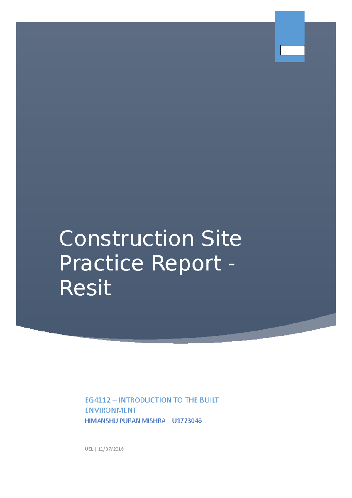 Site Visit Report Resit - Construction Site Practice Report - Resit UEL ...