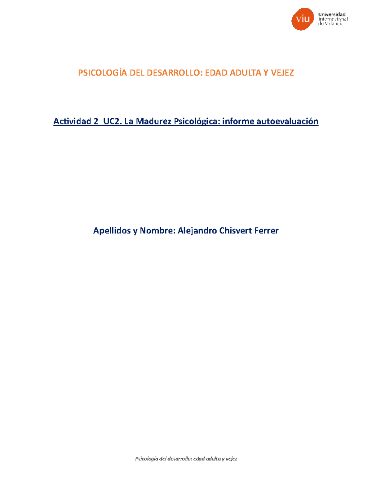 Plantilla La Madurez Psicológica PsicologÍa Del Desarrollo Edad Adulta Y Vejez Ac6vidad 2uc2 8594