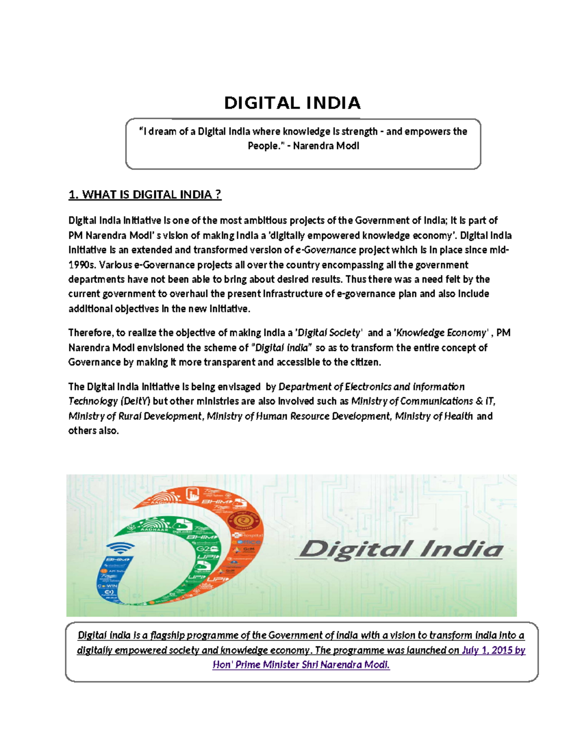 Digital India - DIGITAL INDIA 1. WHAT IS DIGITAL INDIA? Digital India ...