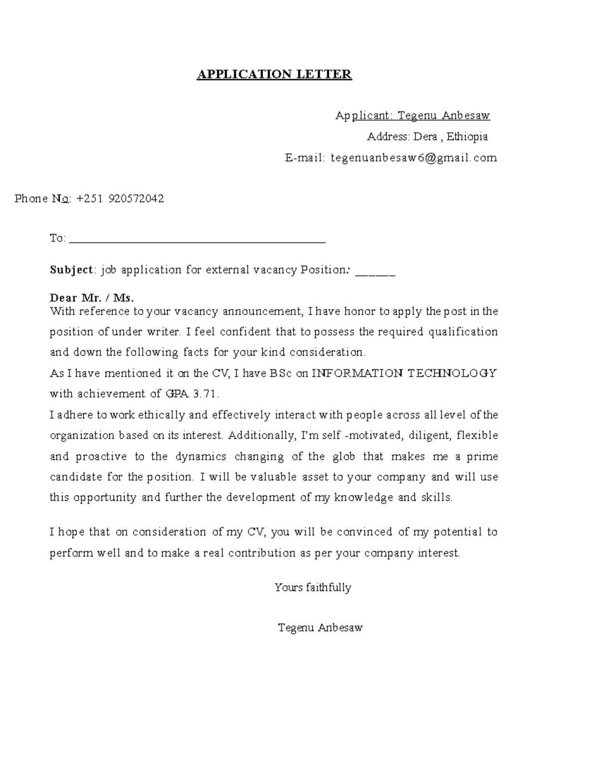 Teges cv - APPLICATION LETTER Ap plicant: Tegenu Anbesaw Address: Dera ...