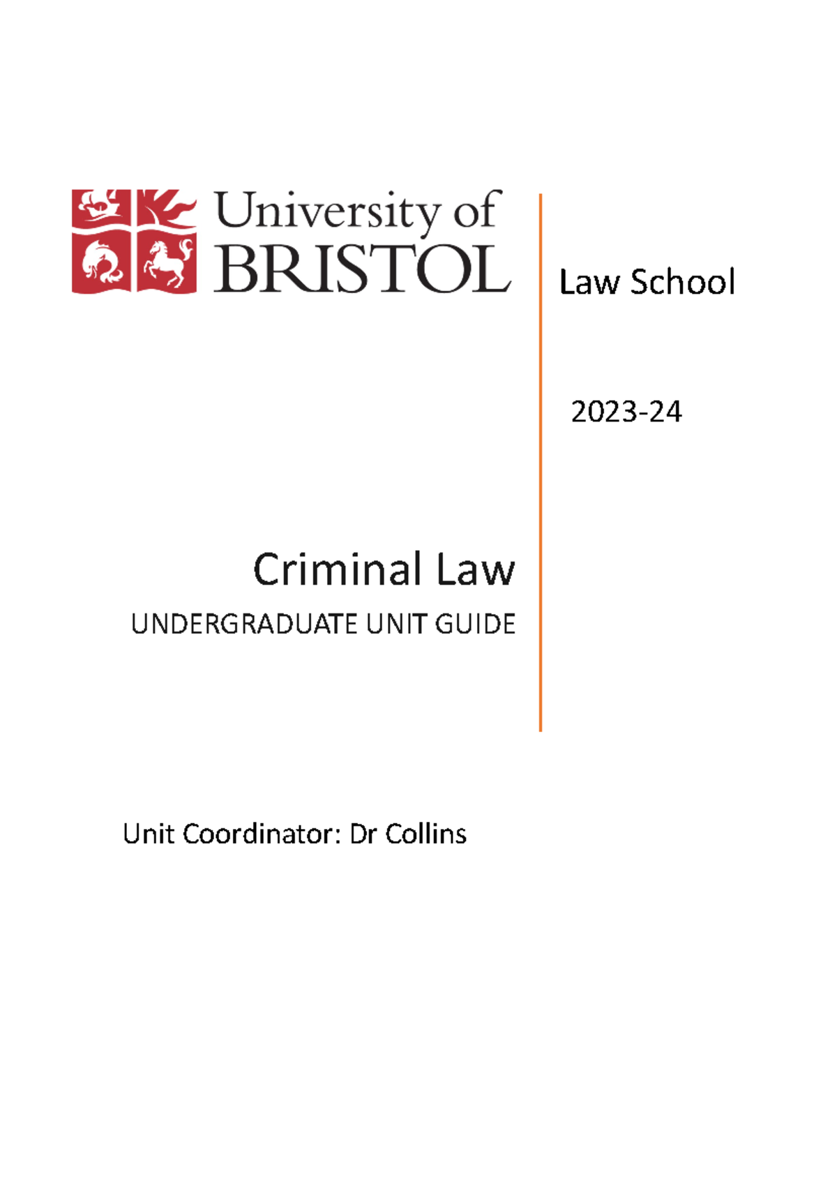 LAW10014 Criminal Law Unit Guide 23-24 - Law School 2023- Criminal Law ...