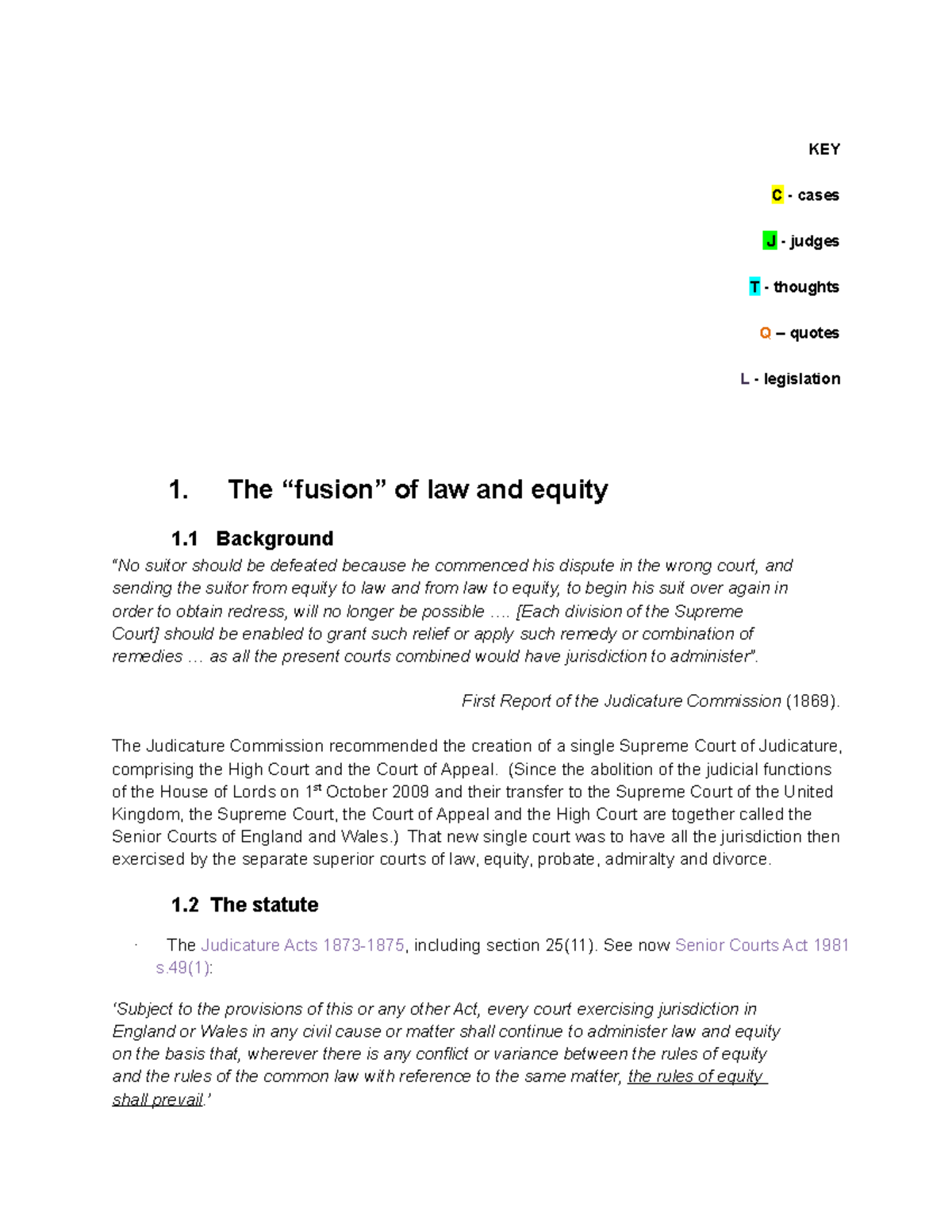 The Fusion of Law and Equity - KEY C - cases J - judges T - thoughts Q ...