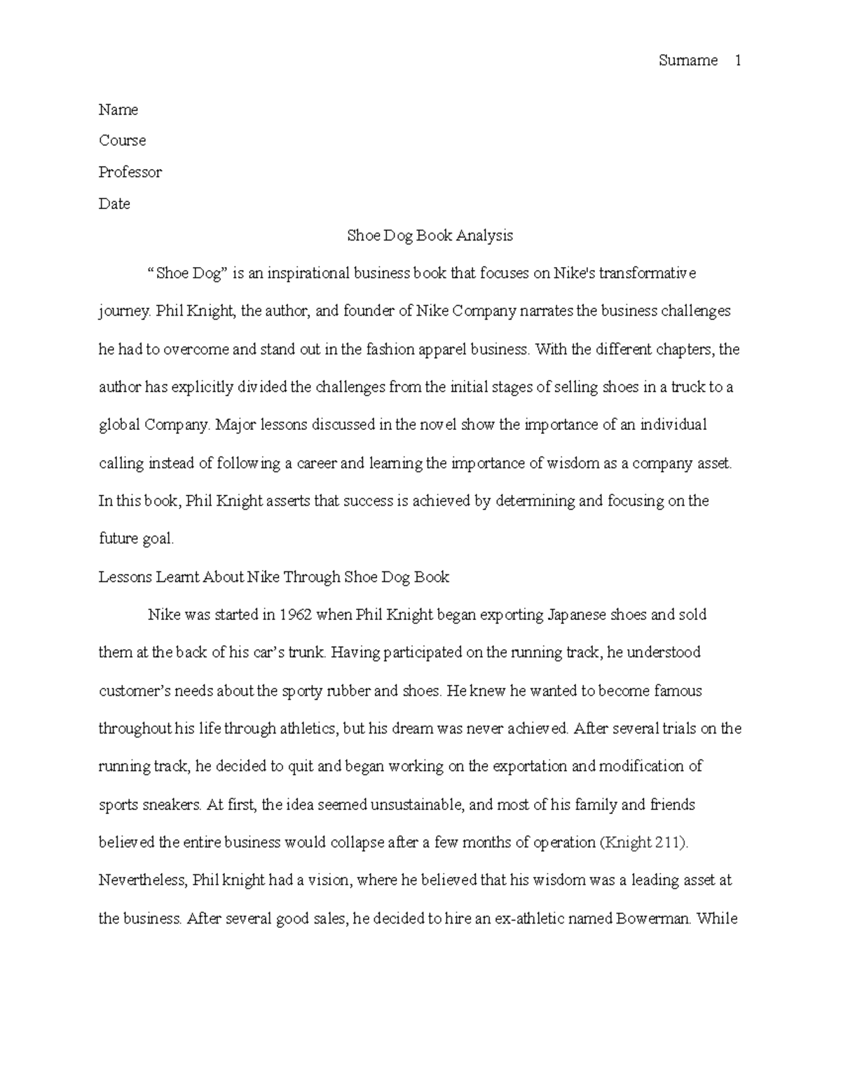 Shoe Dog Updated Lecture notes 1 Name Course Professor Date Shoe