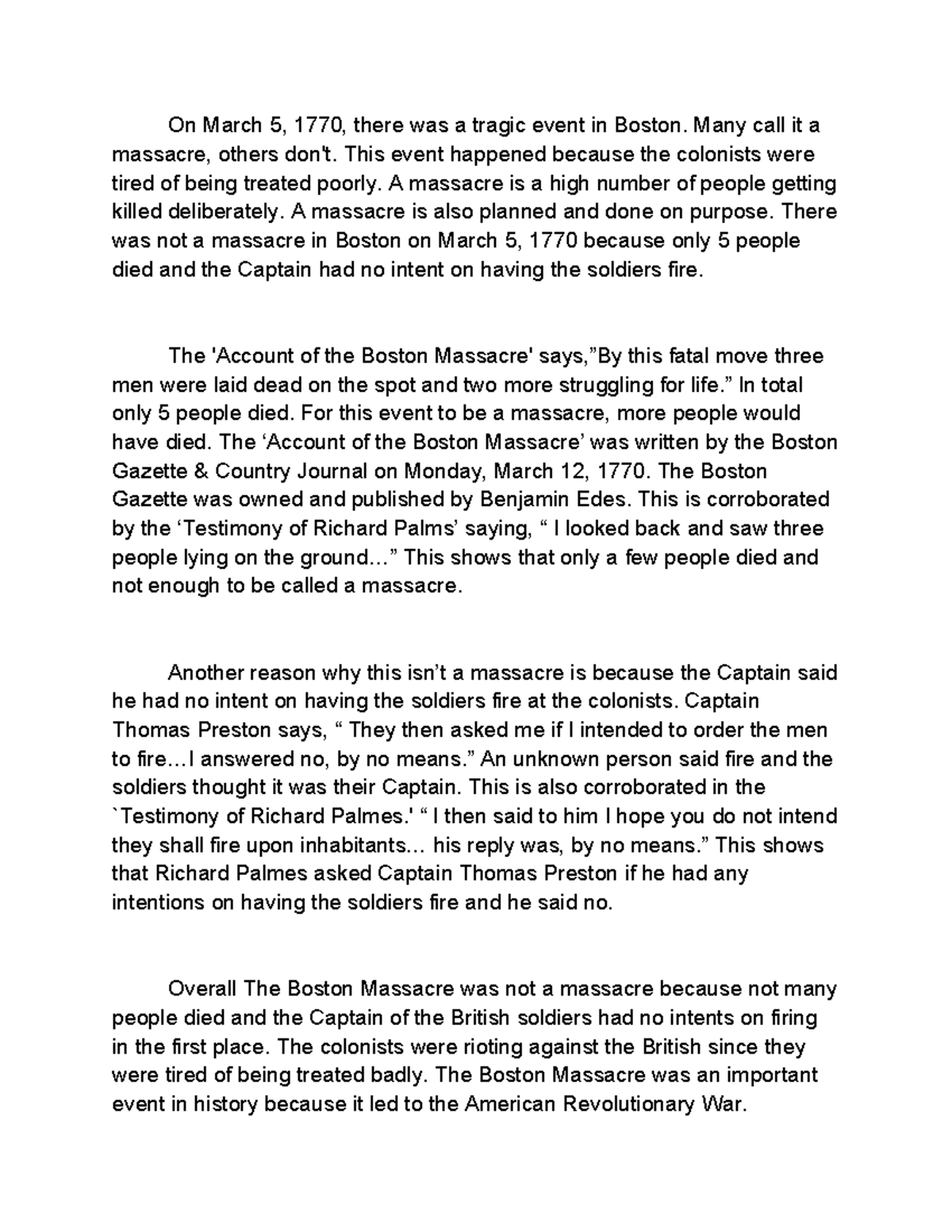History Essay bbbb On March 5, 1770, there was a tragic event in Boston. Many call it a