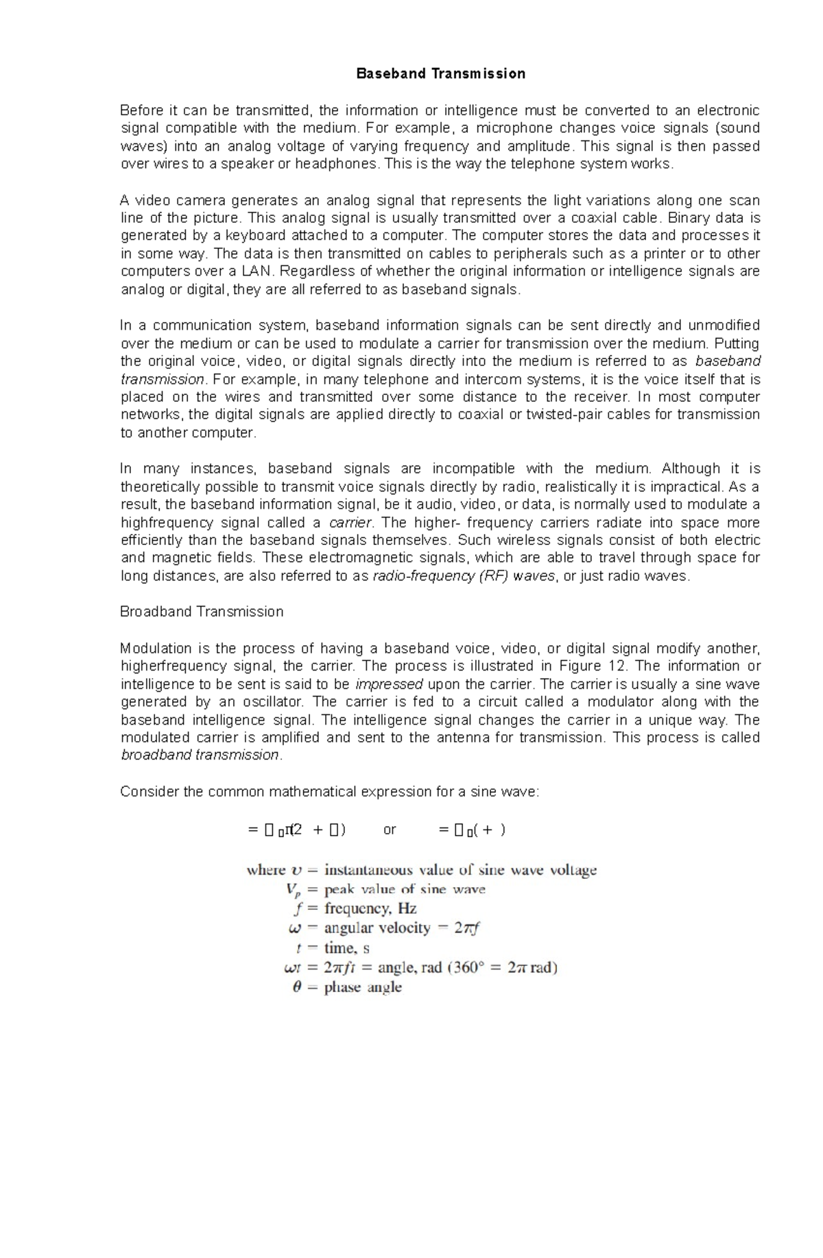 Baseband Transmission - Baseband Transmission Before it can be ...