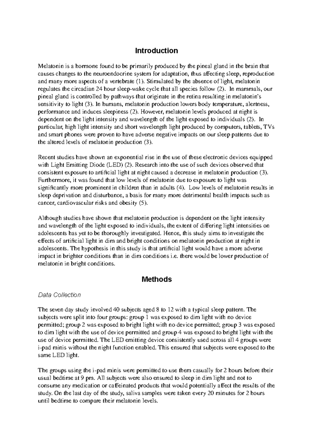 report A BSC100 - Introduction Melatonin is a hormone found to be ...