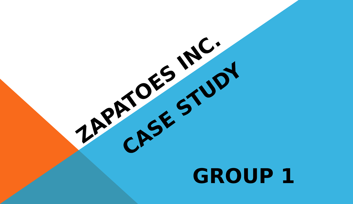 zapatoes inc case study answer key