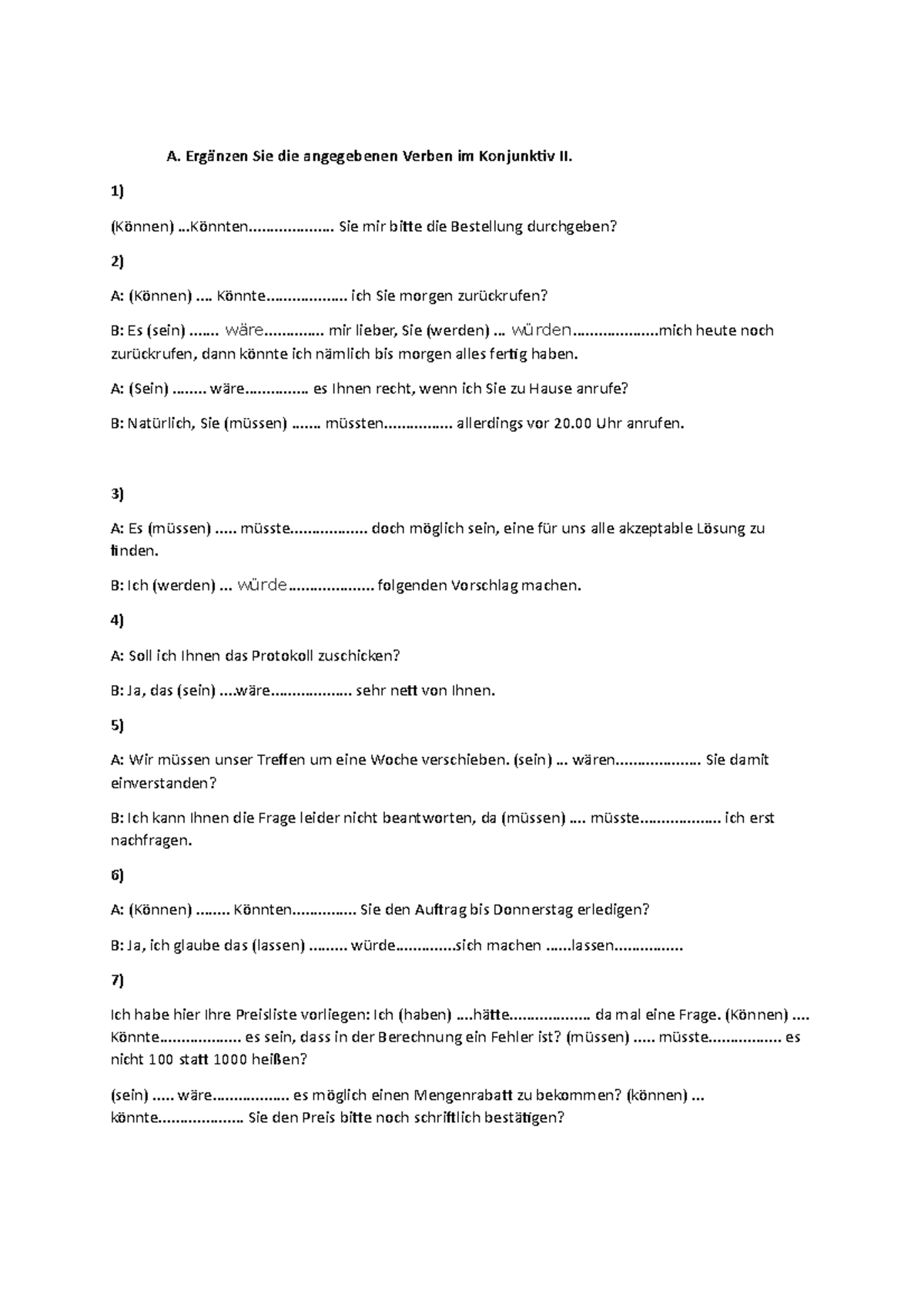 Extra Übungen + Lösungen Konjunktiv II - A. Ergänzen Sie die