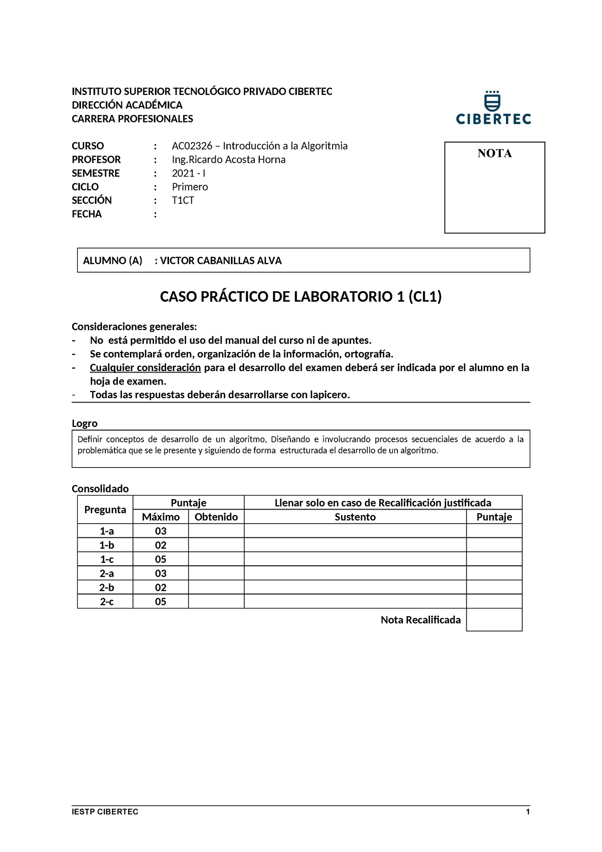 2326 Introduccion A LA Algoritmia T1WT 01 CL 1 Victor Andre Cabanillas ...