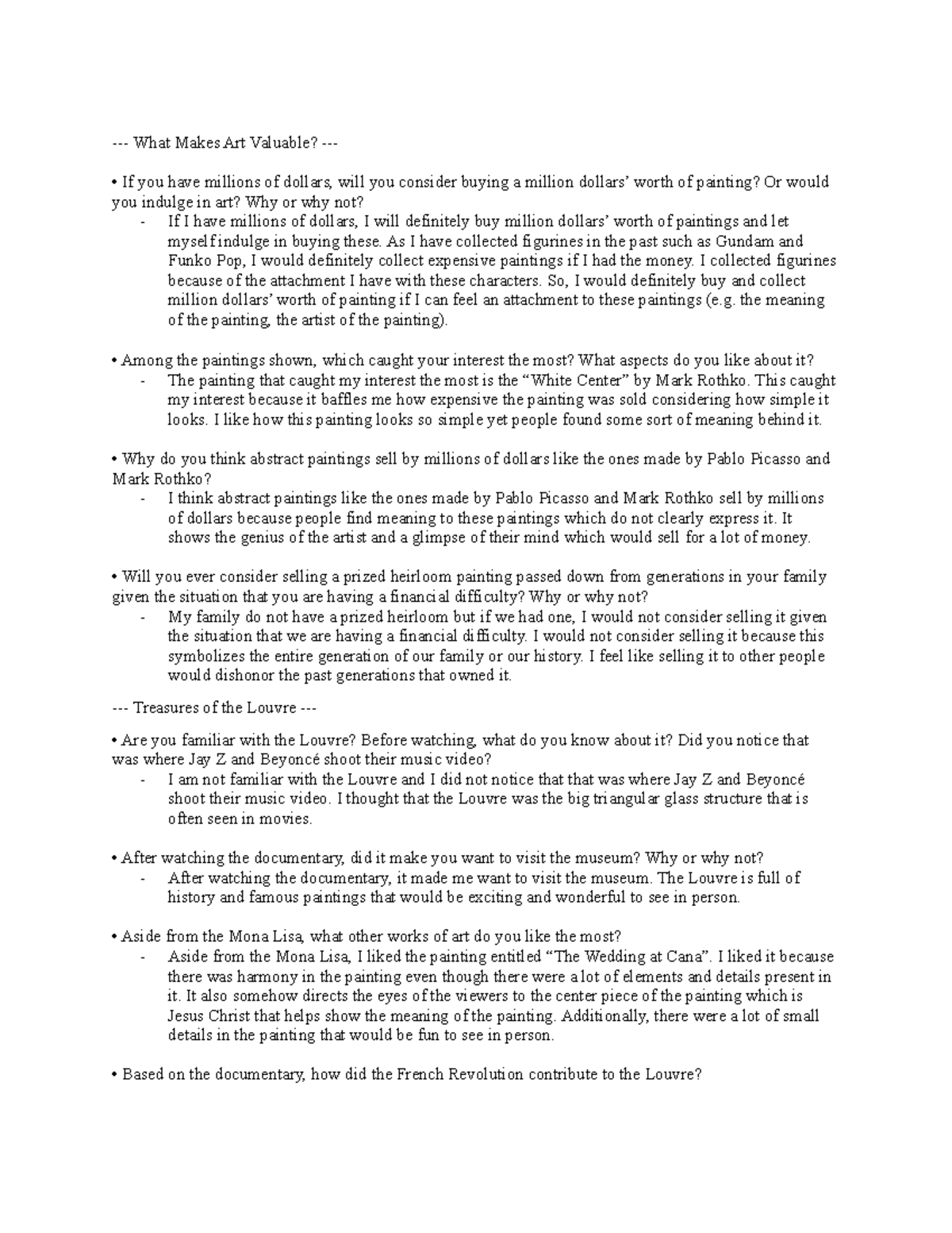 What makes art valuable What Makes Art Valuable? If you have