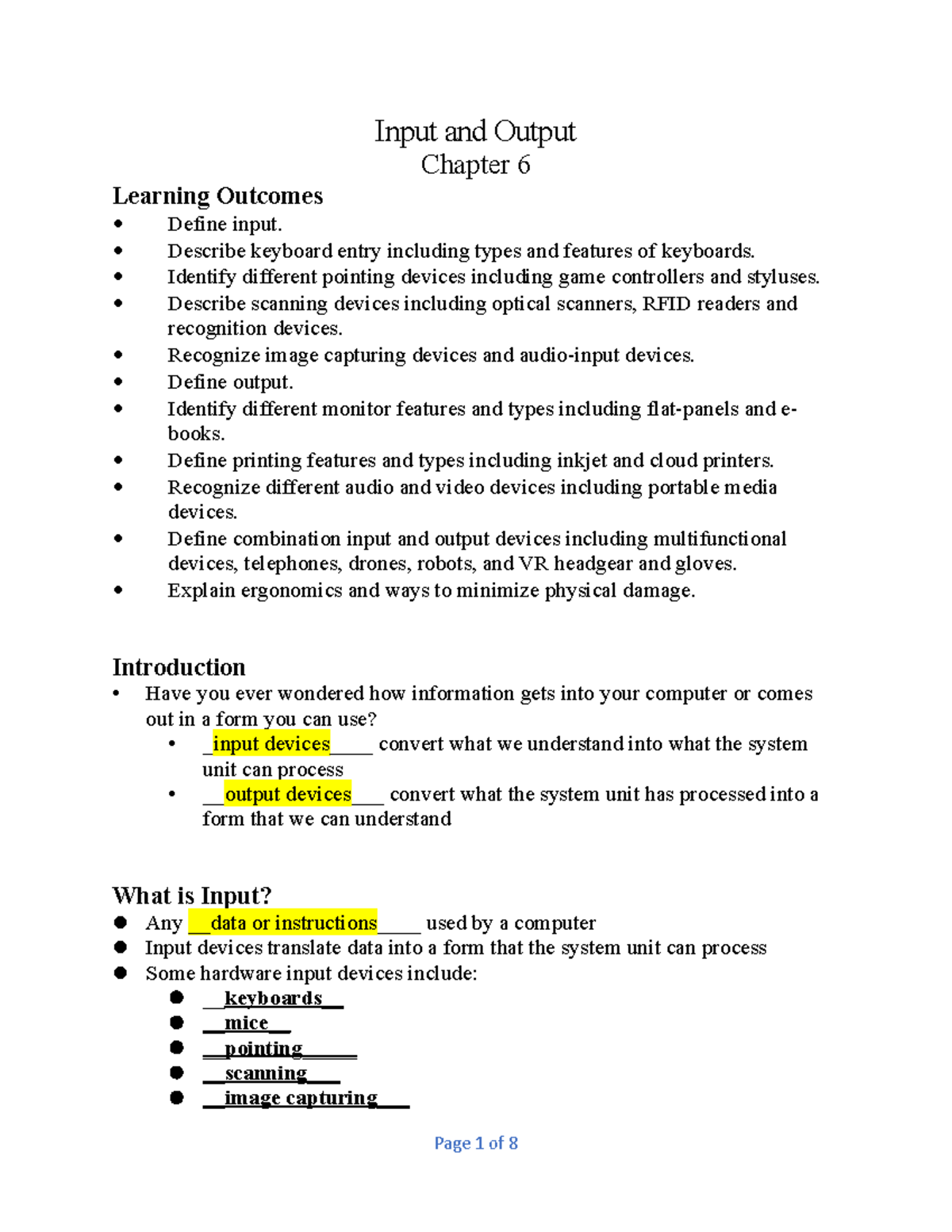 Chapter 6 - Input and Output Chapter 6 Learning Outcomes Define input ...