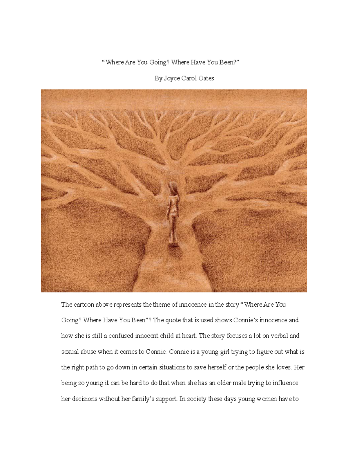 Where are you going “Where Are You Going? Where Have You Been?” By Joyce Carol Oates The