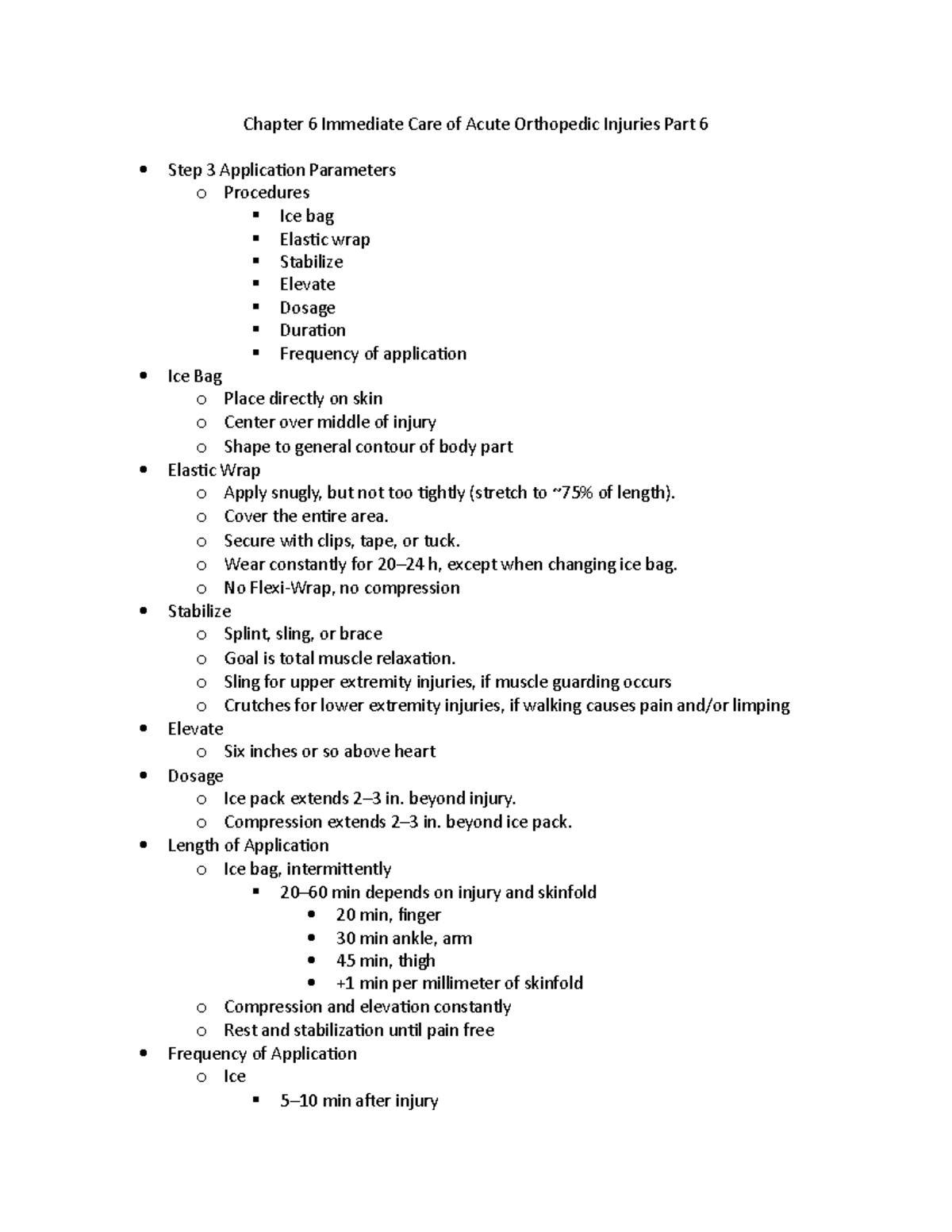 Ch 6 Immediate Care of Acute Orthopedic Injuries Part 6 - o Cover the ...