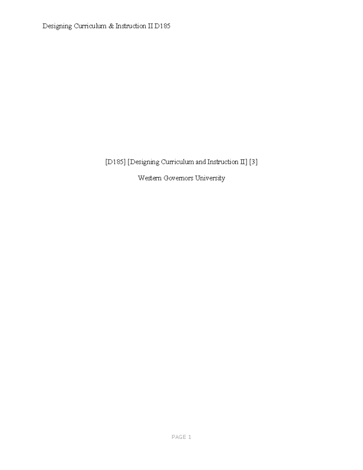 D185 Task3PASSED - [D185] [Designing Curriculum and Instruction II] [3 ...