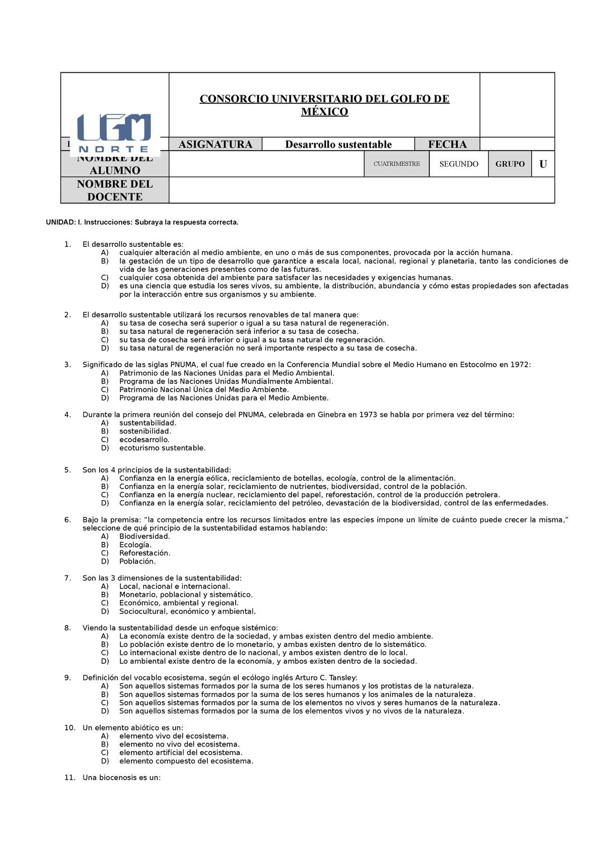 Examen Desarrollo Sustentable Unidad 1 Y 2 - CONSORCIO UNIVERSITARIO ...