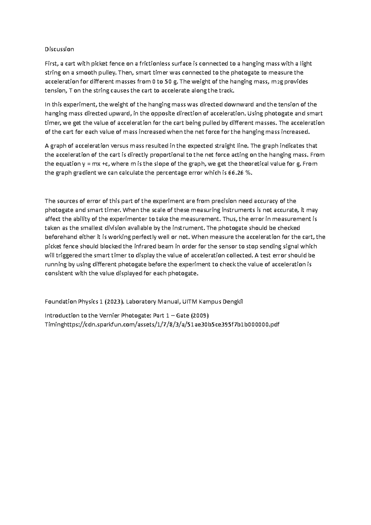 Discussion lab report - Discussion First, a cart with picket fence on a ...