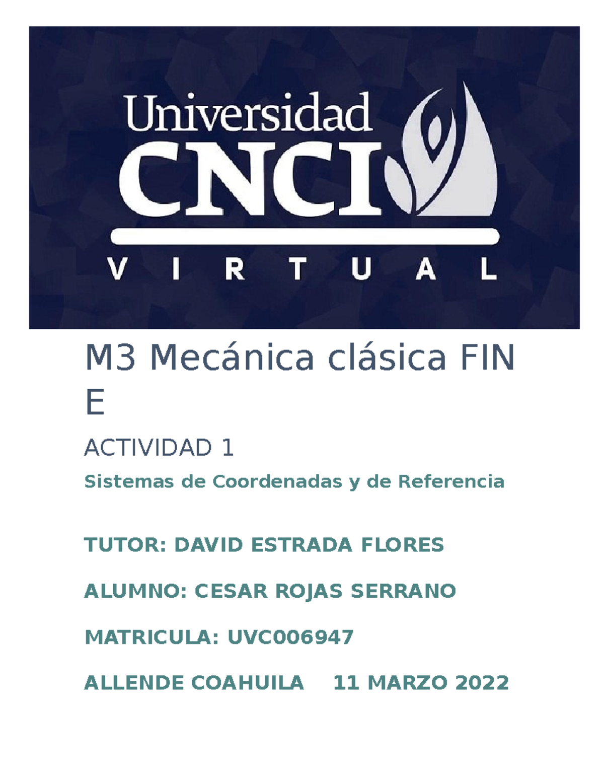 Mecánica Clásica ACT 1 - Mecanica Clasica - M3 Mecánica Clásica FIN E ...