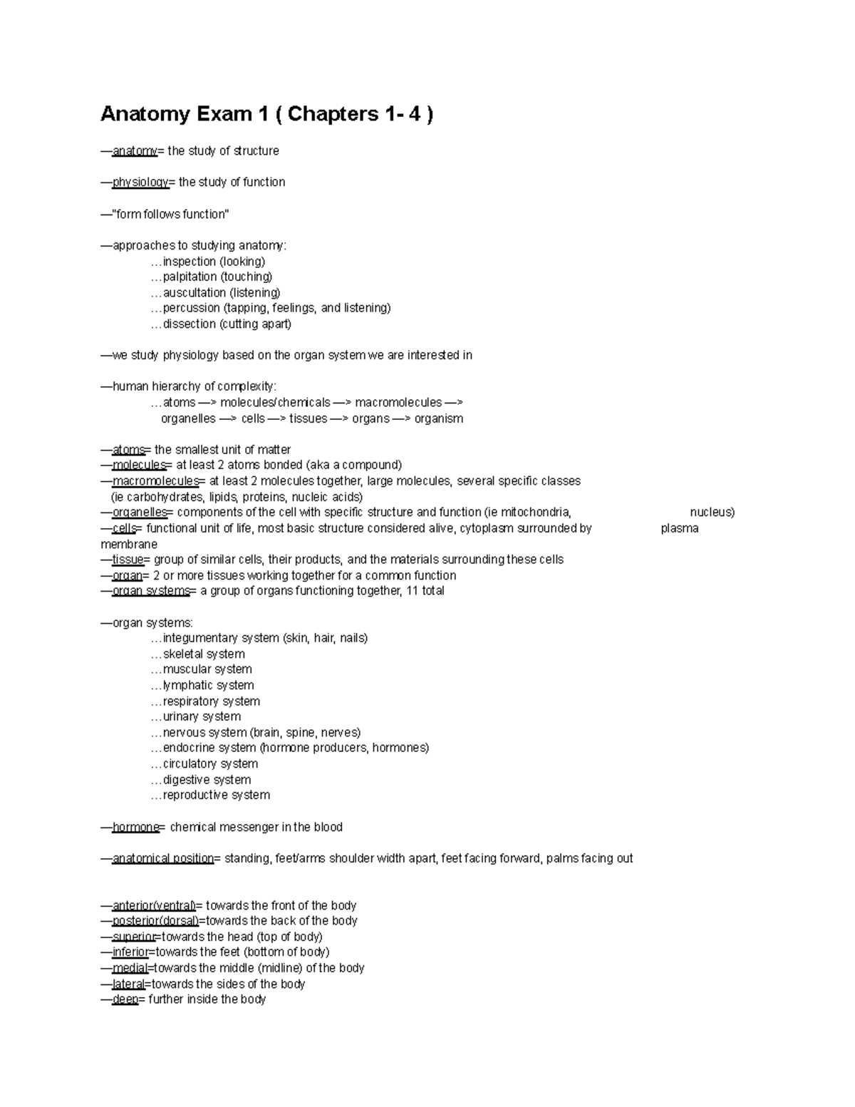 CBIO 2200 Exam 1 Notes - Anatomy Exam 1 ( Chapters 1- 4 ) —anatomy= the ...