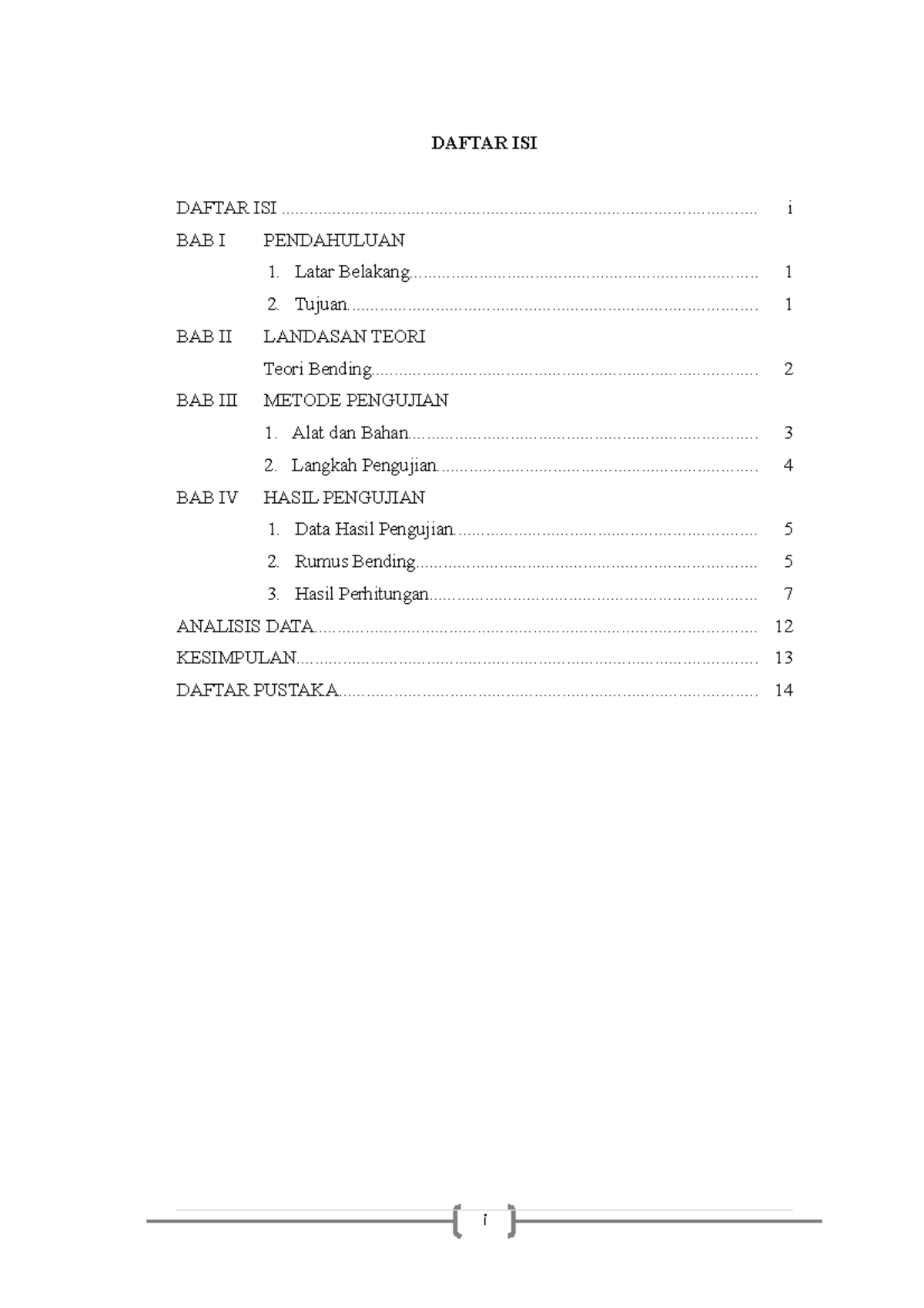 Uji Bending - Teknik Metalurgi - DAFTAR ISI DAFTAR ISI - Studocu