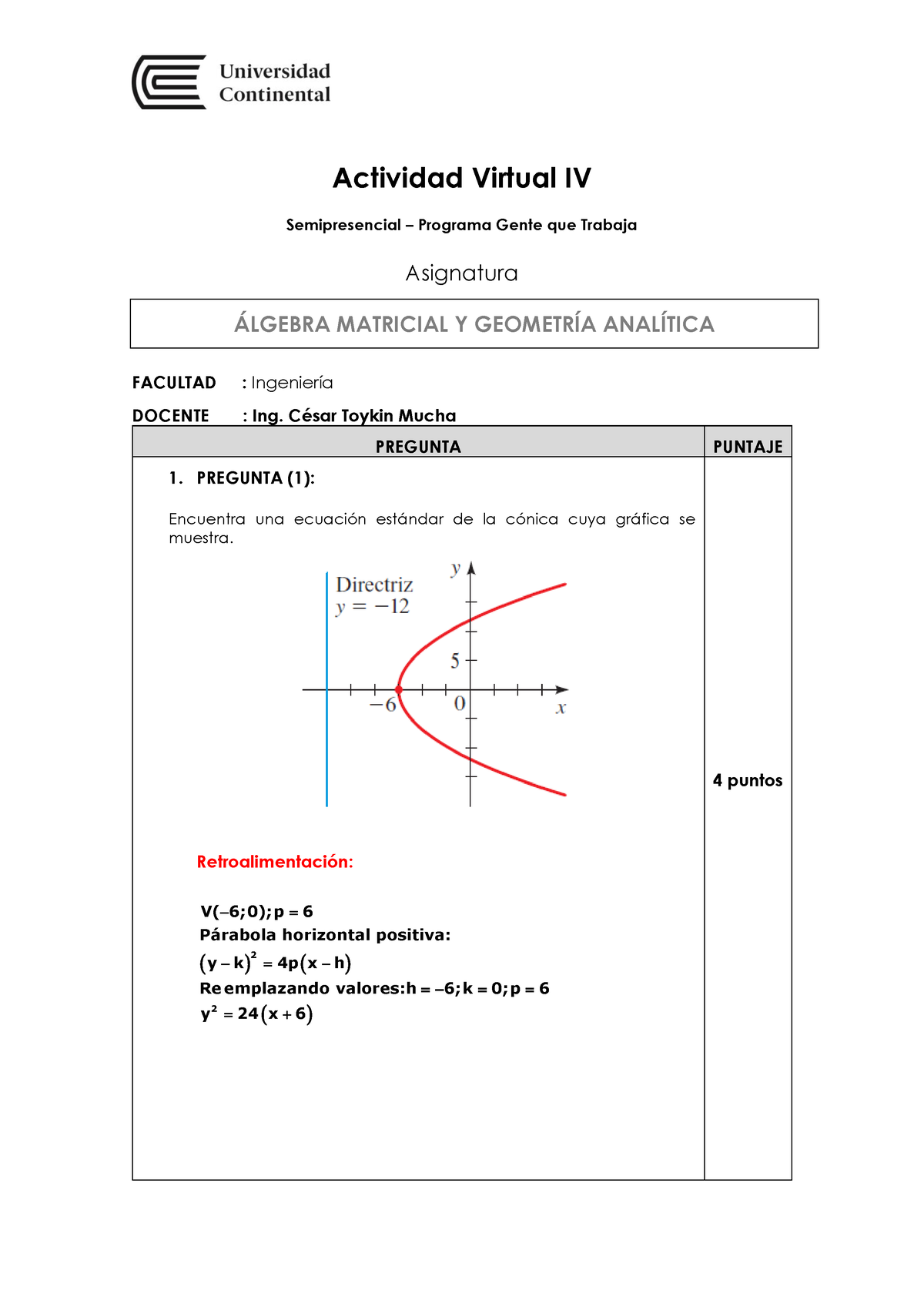 Solucionario Actividad Virtual IV - Álgebra Matricial Y Geometría ...