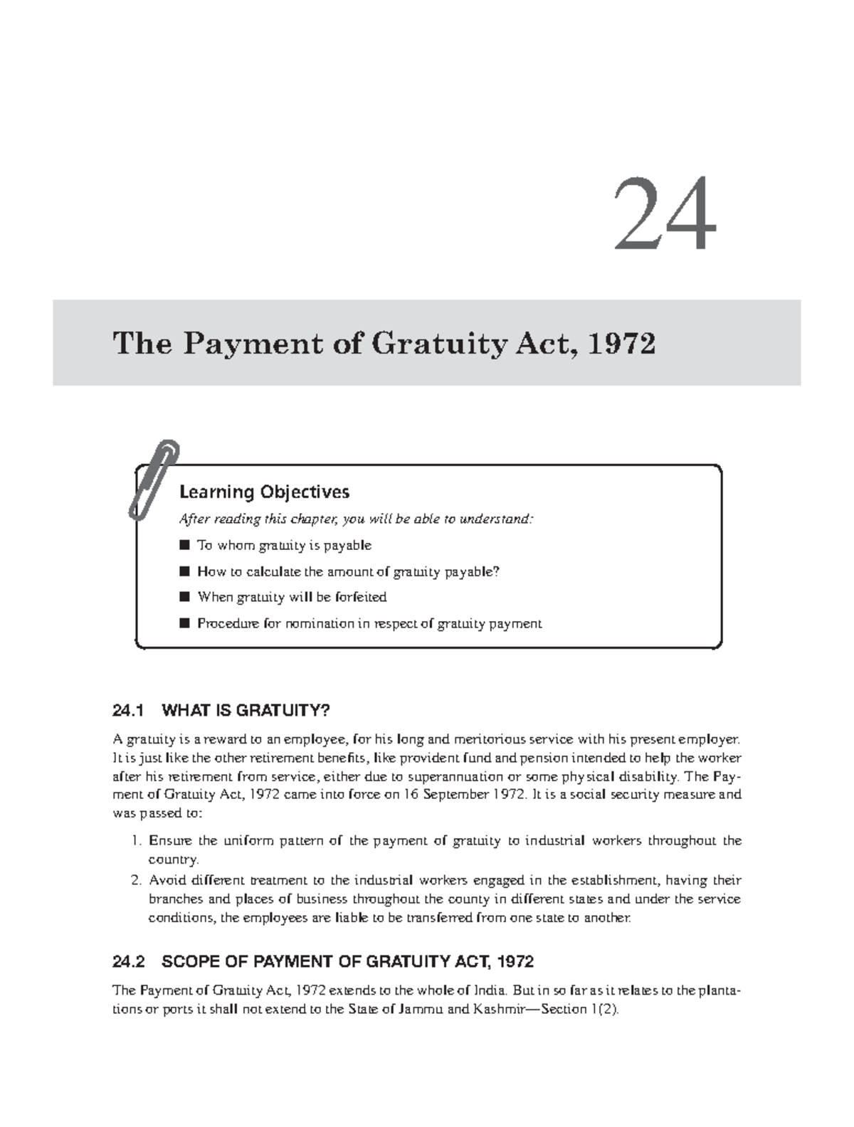 Zlib 24 WHAT IS GRATUITY? A gratuity is a reward to an employee, for
