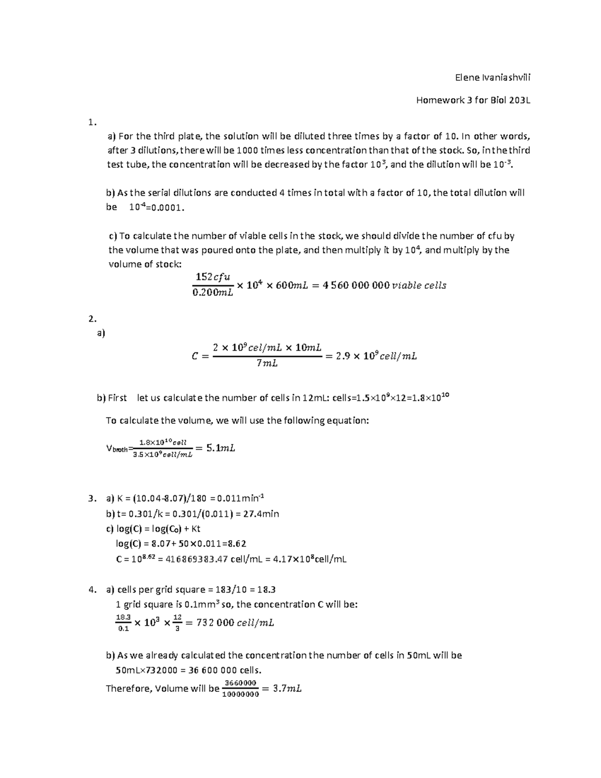 3 - Homework 3 - Elene Ivaniashvili Homework 3 for Biol 203L a) For the ...