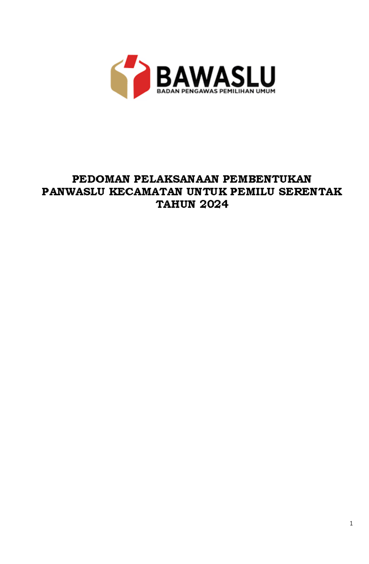 Pedoman Panwaslu Kecamatan 2022 - PEDOMAN PELAKSANAAN PEMBENTUKAN ...