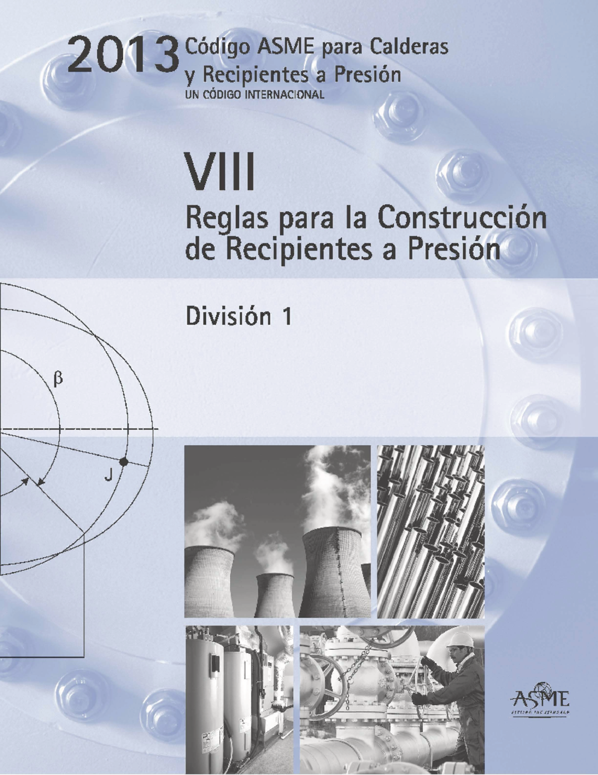 ASME seccion VIII 2013 - Hidrocarburos - 2 Q 3 Códig_o _ASME para y ...