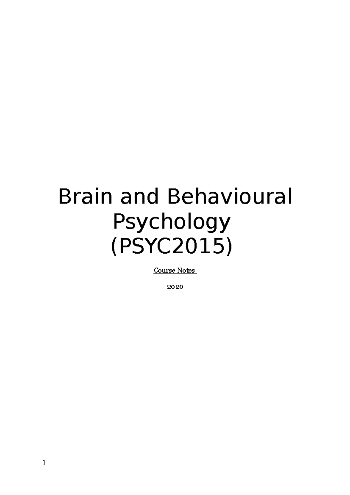 PSYC2015 Notes - Brain and Behavioural Psychology (PSYC2015) Course ...