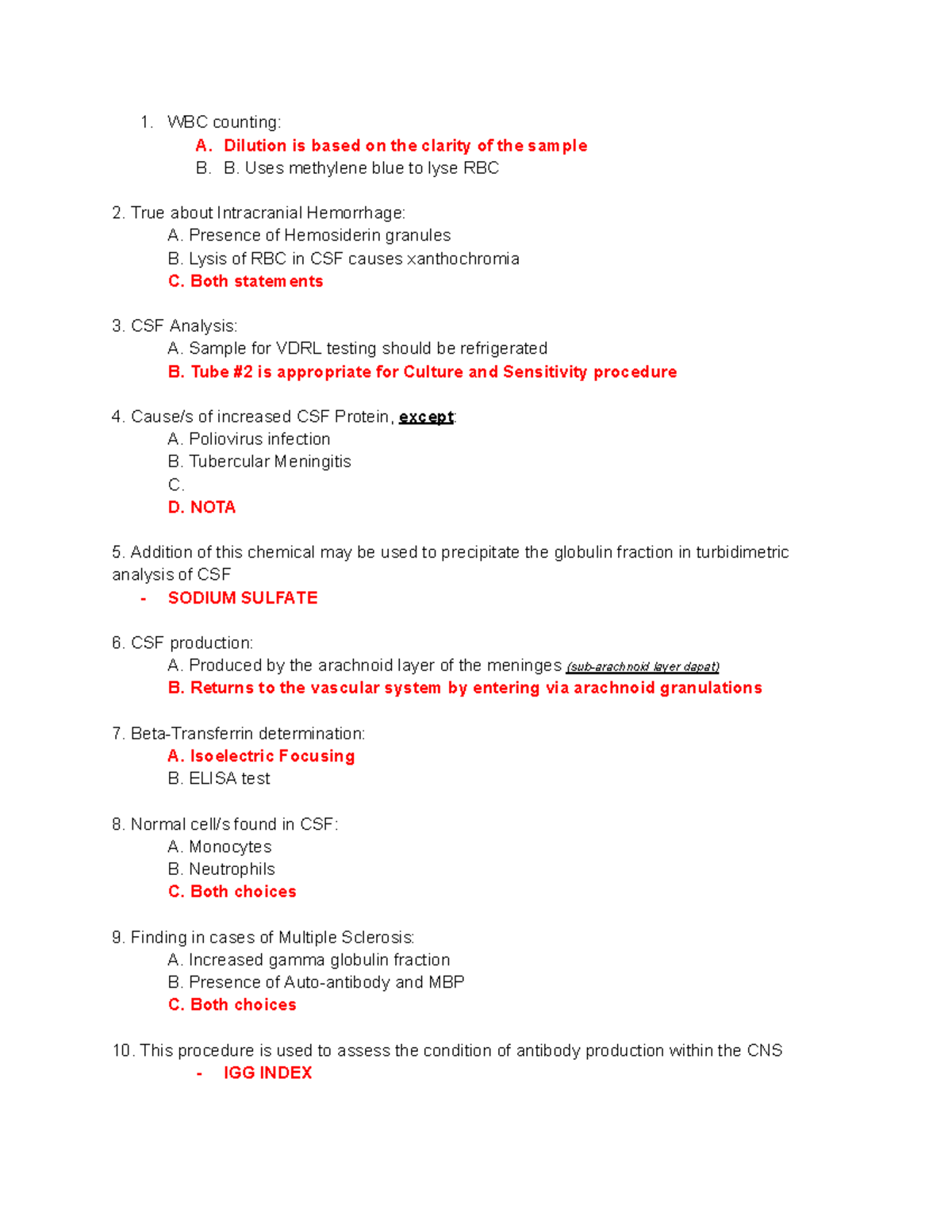 AUBF CEREBROSPINAL FLUID - WBC counting: A. Dilution is based on the ...
