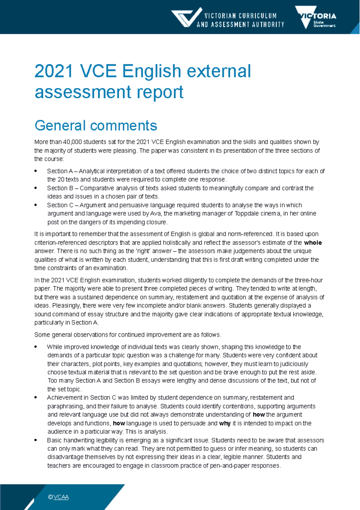 2021englishexamreport 2021 VCE English external assessment report General comments More than