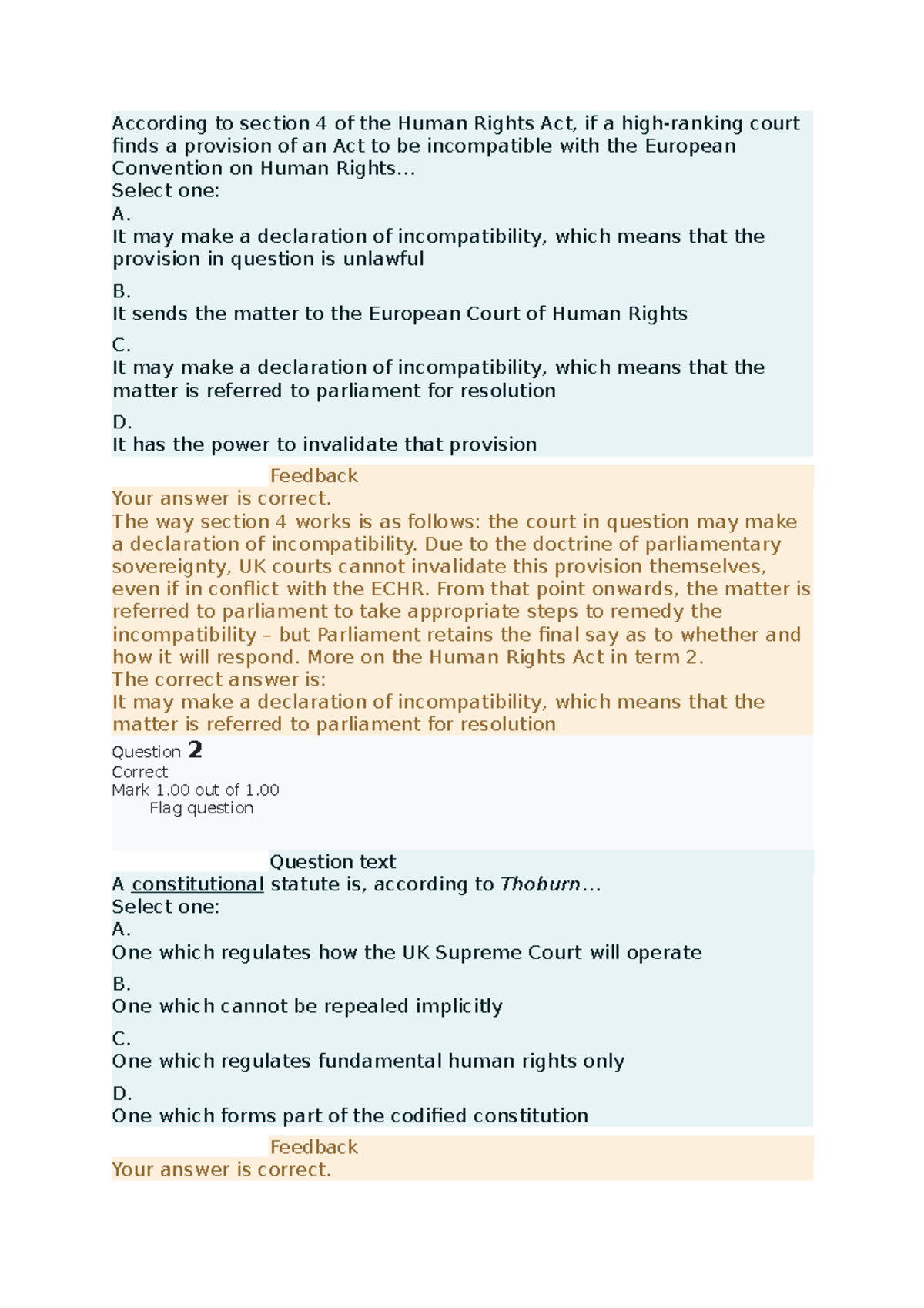 According to section 4 of the Human Rights Act - .. Select one: A. It ...