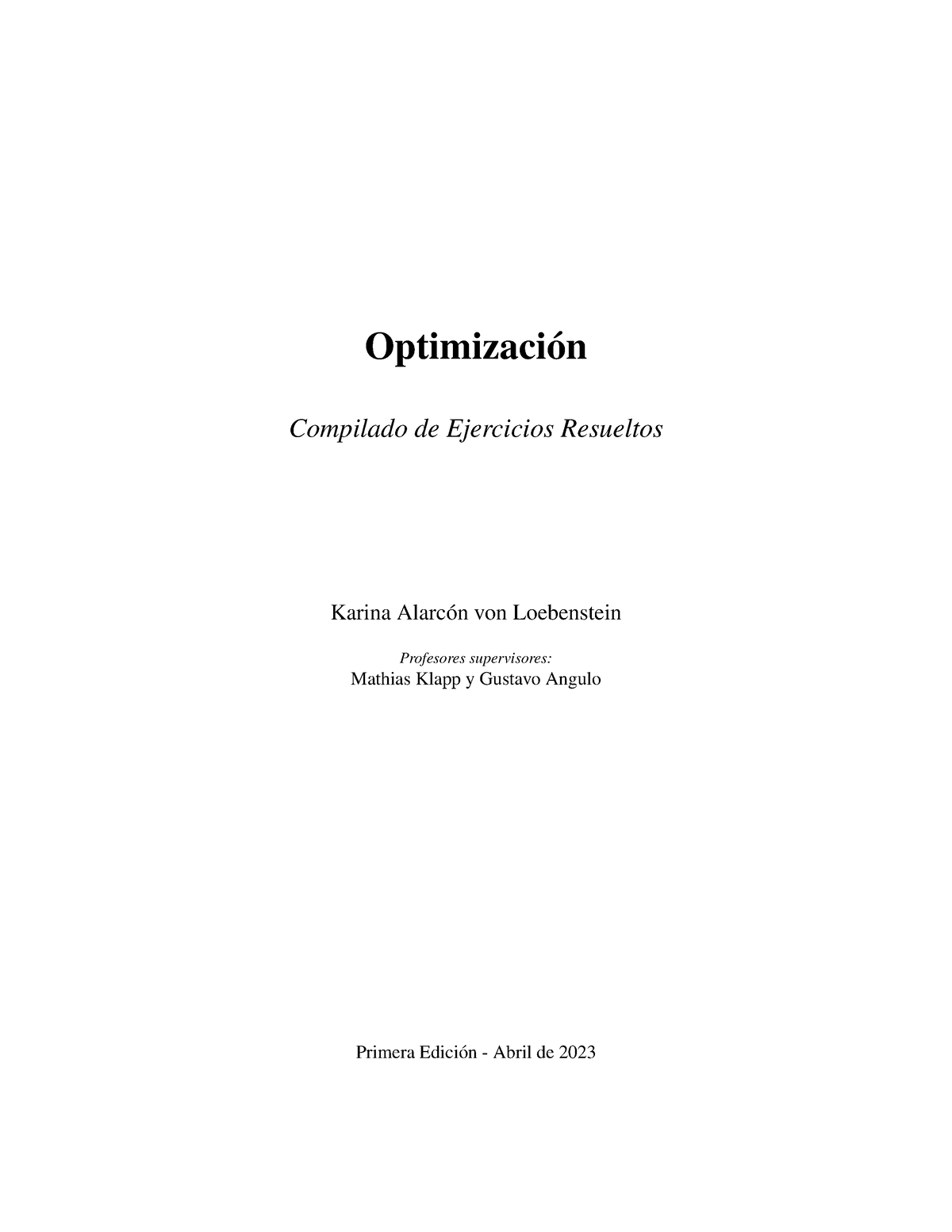 Compilado De Ejercicios - Optimizaci ́on Compilado De Ejercicios ...