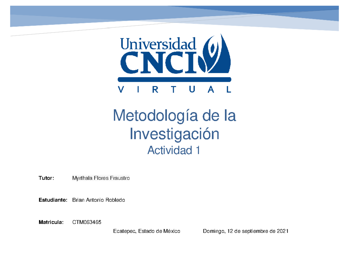 Actividad 1 metodología dela investigación - Metodología de la